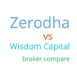 zerodha vs wisdom capital